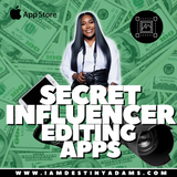 Secret Influencer Editing Apps